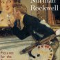 Hennessey, Maureen Hart, and Knutson, Anne. Norman Rockwell: Pictures For The American People