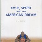Smith, Earl. Race, Sport And The American Dream