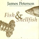Peterson, James. Fish & Shellfish