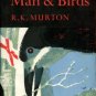 Murton, R. K. Man And Birds