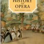 Sadie, Stanley. History Of Opera
