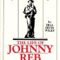 Wiley, Bell Irvin. The Life Of Johnny Reb: The Common Soldier Of The Confederacy