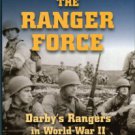 Black, Robert W. The Ranger Force: Darby's Rangers In World War II
