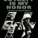Williamson, Gordon. Loyalty Is My Honor.