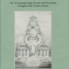 Between The Real And The Ideal: The Accademia degli Arcadi And Its Garden In Eighteenth-century Rome