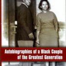 Anderson, Norma L, and William G. Autobiographies Of A Black Couple....