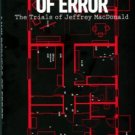 Morris, Errol. A Wilderness Of Error: The Trials Of Jeffrey MacDonald