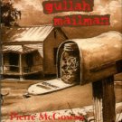 McGowan, Pierre. The Gullah Mailman