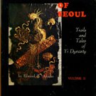 Adams, Edward B. Through Gates Of Seoul: Trails And Tales Of Yi Dynasty, Volume II
