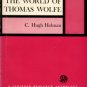 Holman, C. Hugh. The World Of Thomas Wolfe
