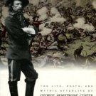 Barnett, Louise. Touched By Fire: The Life, Death, And Mythic Afterlife Of George Armstrong Custer