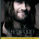 Fleetwood, Mick, and Bozza, Anthony. Play On: Now, Then, And Fleetwood Mac: The Autobiography