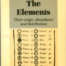 Cox, P. A.. The Elements: Their Origin, Abundance And Distribution