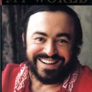 Pavarotti, Luciano, and Wright, William. Pavarotti: My World