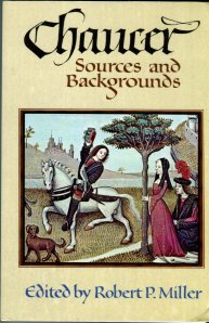 Miller, Robert P, editor. Chaucer: Sources And Backgrounds