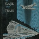 Aitchison, Alison E, and Uttley, Marguerite. North America By Plane And Train