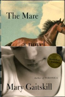 Gaitskill, Mary. The Mare [Signed copy]