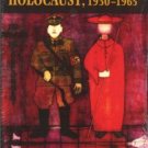 Phayer, Michael. The Catholic Church And The Holocaust, 1930-1965