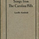 Armfield, Lucille. Songs From The Carolina Hills
