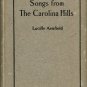 Armfield, Lucille. Songs From The Carolina Hills