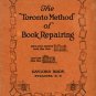 Gaylord Bros.. The Toronto Method Of Book Repairing