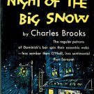 Brooks, Charles. The Night Of The Big Snow