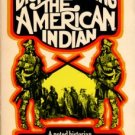 Jacobs, Wilbur R. Dispossessing The American Indian: Indians And Whites On The Colonial Frontier