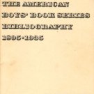 Dikty, Alan S. The American Boys' Book Series Bibliography 1895-1935