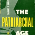 Pfeiffer, Charles F. The Patriarchal Age