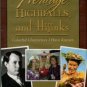 Wills, Ridley. Heritage, Highballs, And Hijinks: Colorful Characters I Have Known