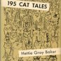 Baker, Hettie Gray. 195 Cat Tales