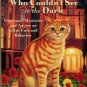 Padwee, Howard, and Moolman, Valerie. The Cat Who Couldn't See In The Dark: Veterinary Mysteries...