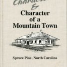 Hite, James. Characters & Character Of A Mountain Town: Spruce Pine, North Carolina