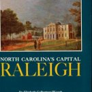 Waugh, Elizabeth Culbertson. North Carolina's Capital, Raleigh