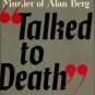 Singular, Stephen. Talked To Death: The Life And Murder Of Alan Berg