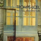 Milman, Miriam. Trompe-L'oeil, Painted Architecture