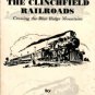 Dellinger, Clyde J. Tweetsie And The Clinchfield Railroads: Crossing The Blue Ridge Mountains