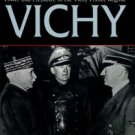 Curtis, Michael. Verdict On Vichy: Power And Prejudice In The Vichy France Regime