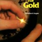 Angier, Bradford. Looking For Gold: The Modern Prospector's Handbook
