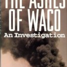 Reavis, Dick J. The Ashes Of Waco: An Investigation