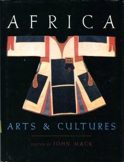 Mack, John, editor. Africa: Arts & Cultures