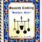 Martin, Debra S, and Martin, Laura T. Spanish Cooking "Southern Style"