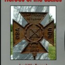 Todd, Susan Wasmunski. Heroes Of The Sixties, Lest We Forget