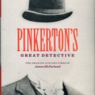 Riffenburgh, Beau. Pinkerton's Great Detective: The Amazing Life And Times Of James McParland