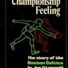 Fitzgerald, Joe. That Championship Feeling: The Story Of The Boston Celtics