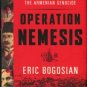 Bogosian, Eric. Operation Nemesis: The Assassination Plot That Avenged The Armenian Genocide.