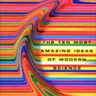 Flowers, Charles. Instability Rules: The Ten Most Amazing Ideas Of Modern Science