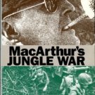 Taaffe, Stephen R. MacArthur's Jungle War: The 1944 New Guinea Campaign
