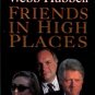 Hubbell, Webb. Friends In High Places: Our Journey From Little Rock To Washington, D.C.