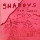 Harvey, Lily B. Out Of The Shadows In New Guinea